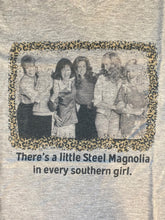 Load image into Gallery viewer, Steel Magnolias Tee
